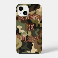 Be Happy, Be Yourself – Military Motivation iPhone