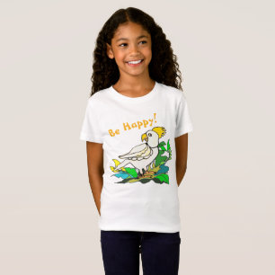 Be Happy cockatoo T-Shirt