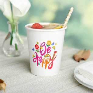 Be Happy – Colorful Floral and Butterfly Boho Paper Cups