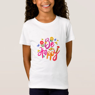 Be Happy – Colorful Floral and Butterfly Boho T-Shirt