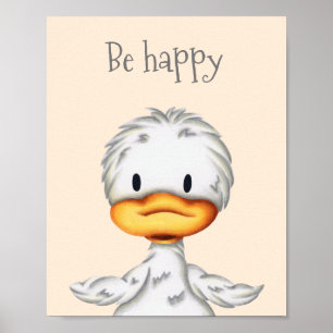 Be happy cute little duckling nursery poster