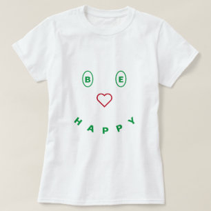 Be Happy - Don't Worry - Customisable T-Shirt