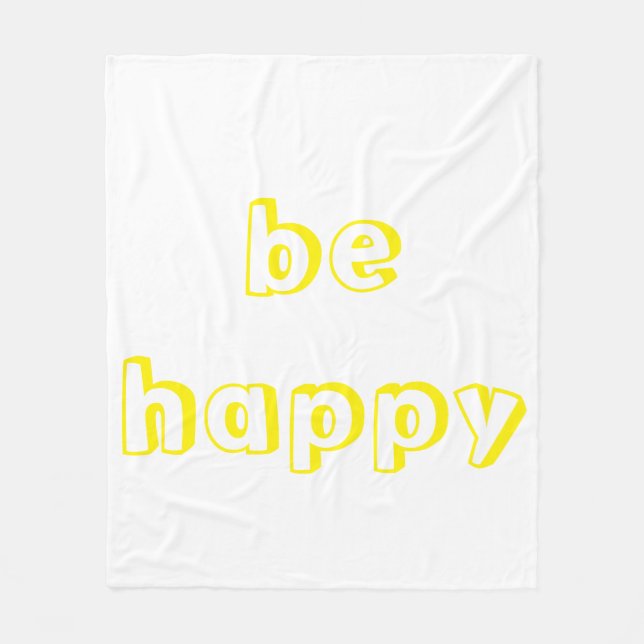 be happy fleece blanket (Front)