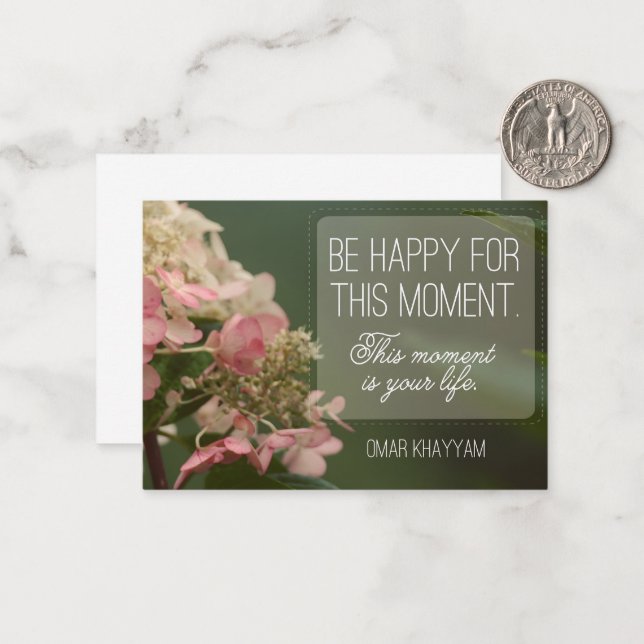 "Be happy for this moment" Inspirational Quote Card (Front/Back In Situ)