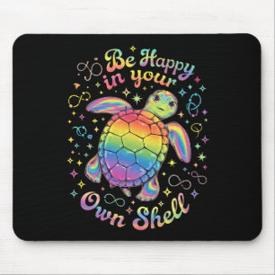 Be Happy In Your Own Shell Rainbow Turtle Autism Mouse Mat