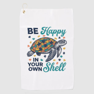 Be Happy In Your Own Shell Turtle Shirt Design_1 Golf Towel