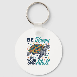 Be Happy In Your Own Shell Turtle Shirt Design_1 Key Ring