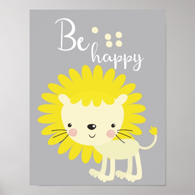 Be happy lion nursery room decor poster (Front)