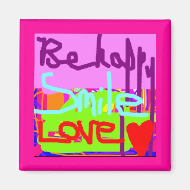 Be Happy Magnet (Front)