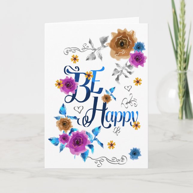 Be Happy Positive Quote Blue Purple Gold Flowers Card (Front)