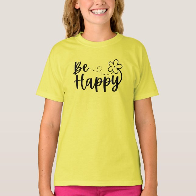 Be Happy Spring Summer T-Shirt (Front)
