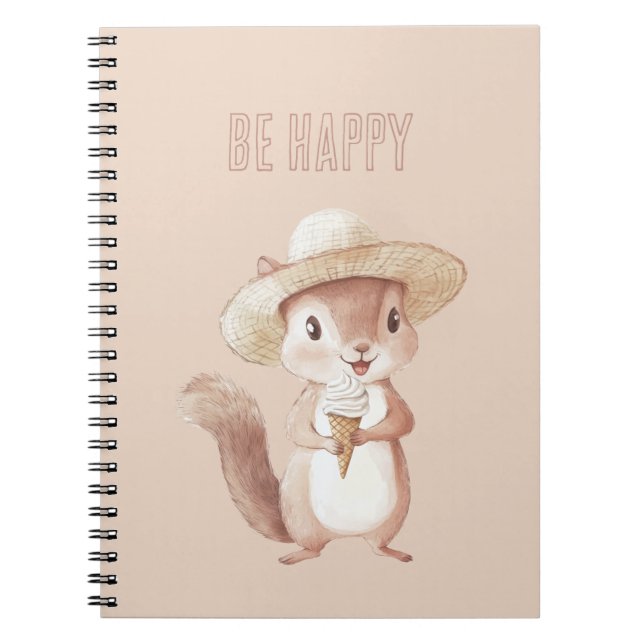 Be Happy Squirrel Ice Cream Cone Notebook (Front)