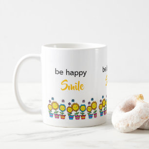 Be Happy Sunflowers Floral Mug