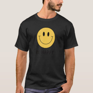 Be Happy Yellow Smile Face Cute Smiling Face Hap T-Shirt
