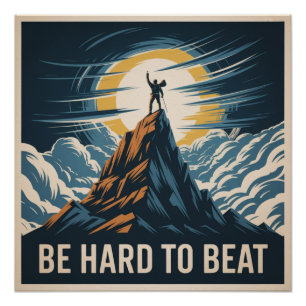 Be Hard To Beat Poster