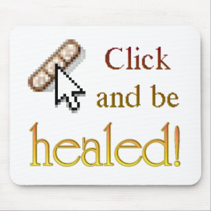 Be Healed Mousepad