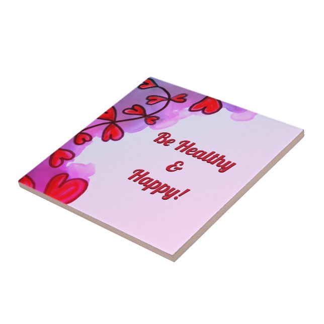 Be Healthy and Happy I Ceramic Tile (Side)