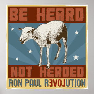 'Be Heard, Not Herded' Ron Paul Poster