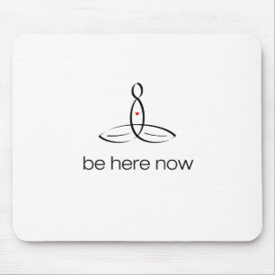 Be Here Now - Black Regular style Mouse Mat