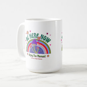 BE HERE NOW MUG
