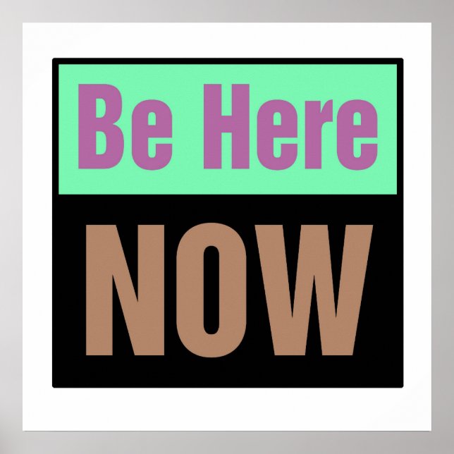 Be Here Now Print (Front)