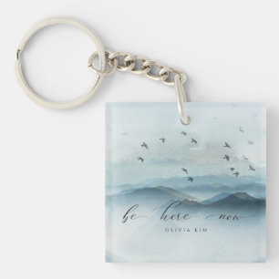 Be Here Now Zen Keepsake Key Ring
