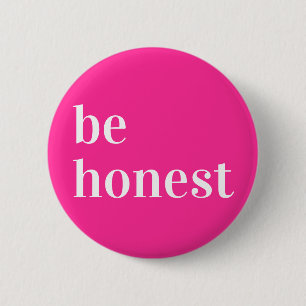 Be Honest Button Pin 