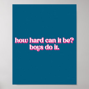 Be How Hard Can It It Poster