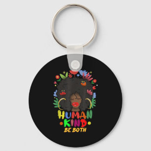 Be Human - Be Kind - Be Both - Inspirational Quote Key Ring