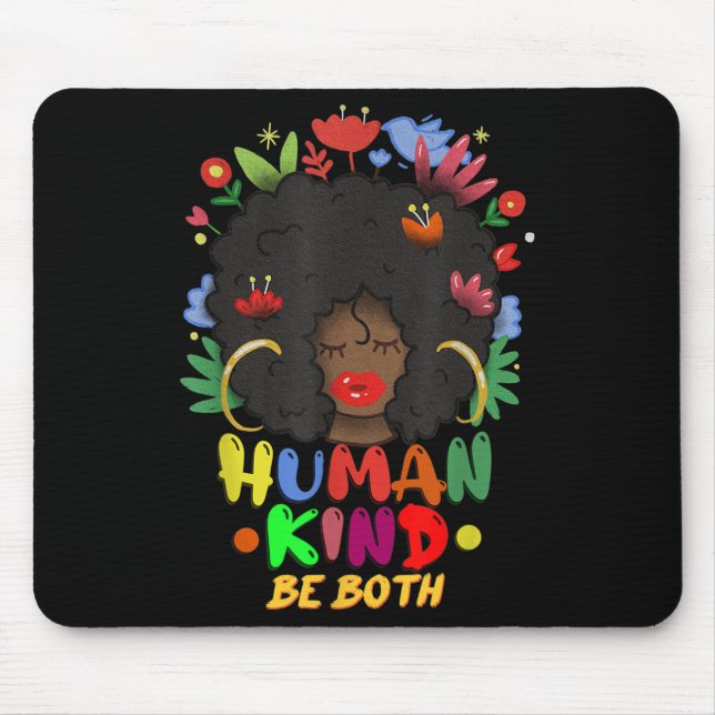 Be Human - Be Kind - Be Both - Inspirational Quote Mouse Mat (Front)