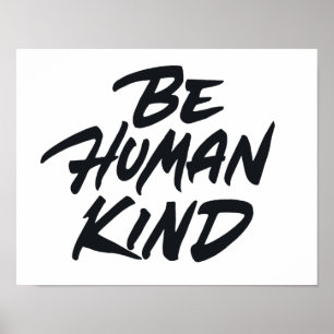 Be human kind poster