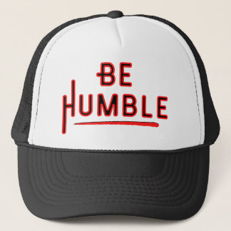 Be Humble In Style and Spirit Peak Modesty Trucker Hat