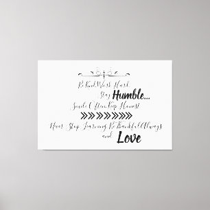 Be Humble Quote Canvas Print