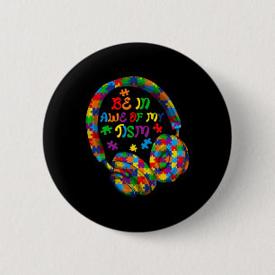 Be In Awe Of My tism Autism Awareness Month Puzzle 6 Cm Round Badge