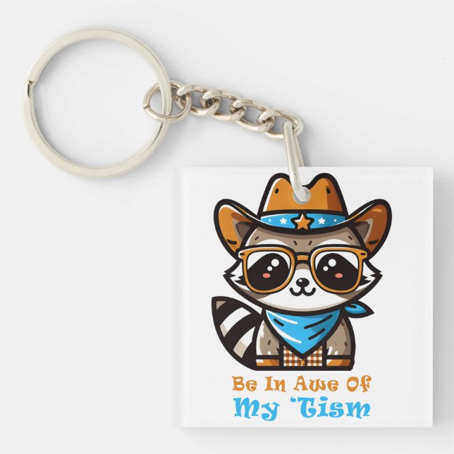 Be In Awe Of My 'Tism - Cute Racoon Funny Autism Key Ring (Front)