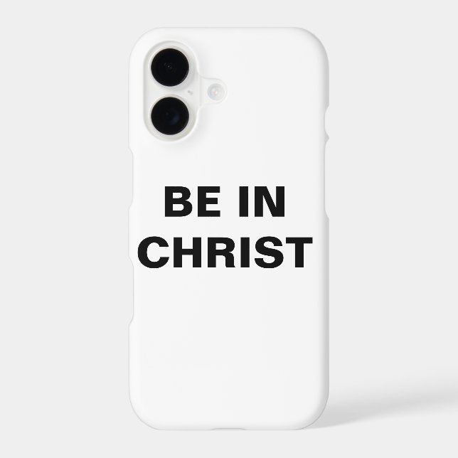"Be In Christ" Apple iPhone 8/7 Case (Back)