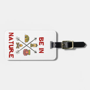 Be In Nature Luggage Tag