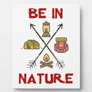 Be In Nature Plaque