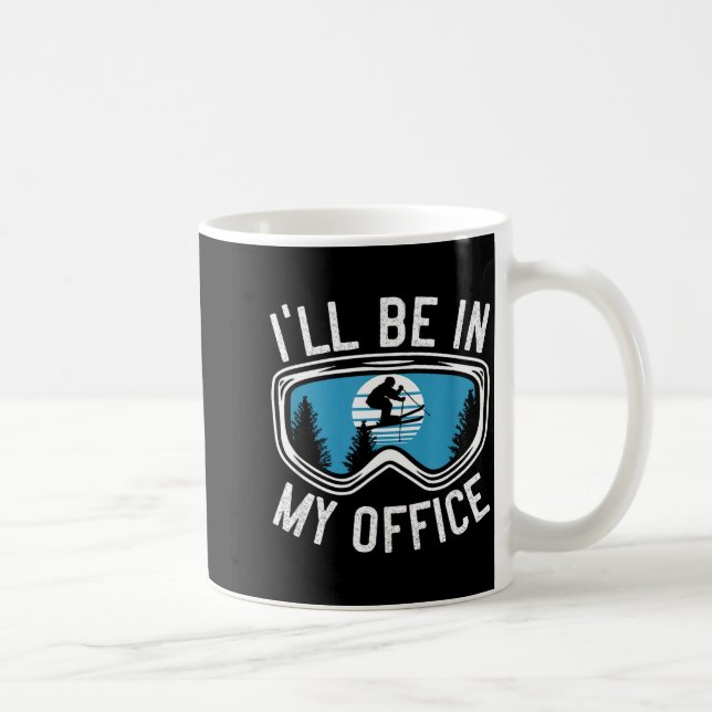 Be in office skiing, funny skier gift, winter coffee mug (Right)