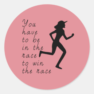 Be in the Race to Win the Race Classic Round Sticker