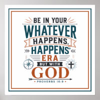 Be In Your 'Whatever Happens Happens' Era With God