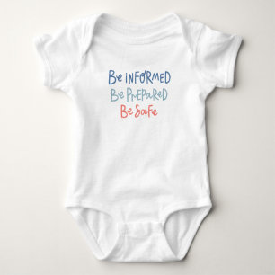 Be Informed Be Prepared Be Safe Baby Bodysuit
