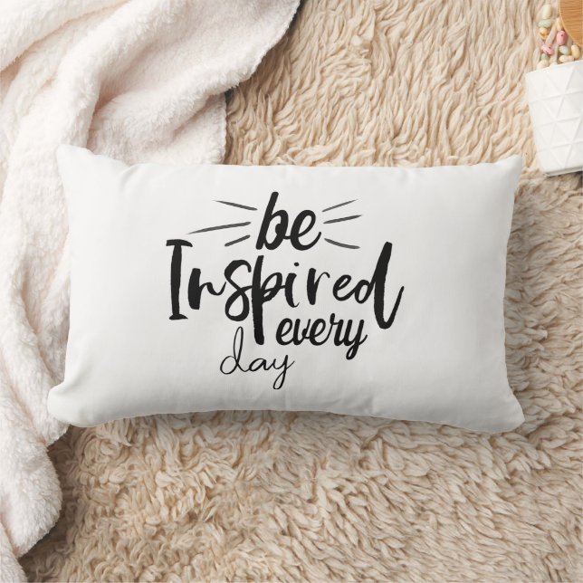 Be Inspired Every Day Quote Lumbar Cushion (Blanket)