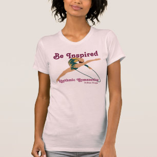 Be Inspired Rythmic Gymnastic Ladies T-Shirt