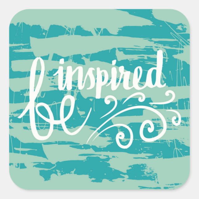 Be Inspired Square Sticker (Front)