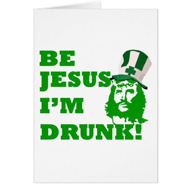 Be Jesus i'm drunk (Front)