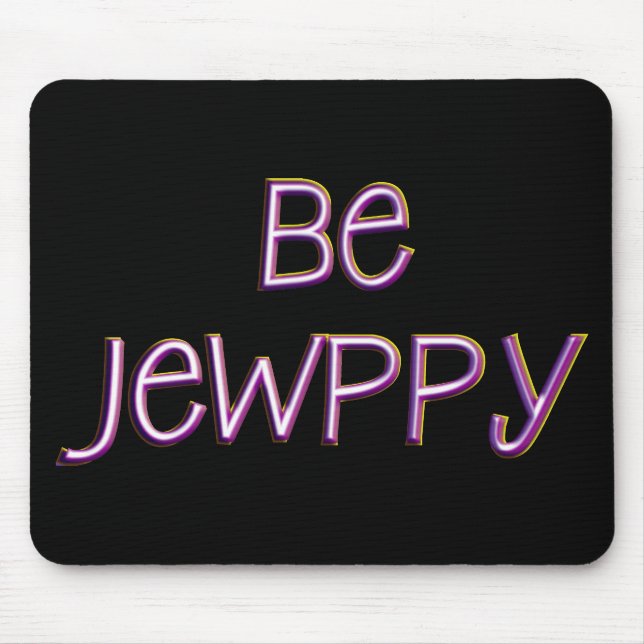 Be Jewppy Mouse Mat (Front)