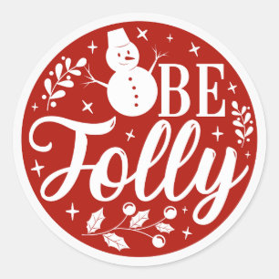 Be Jolly Red Snowman Christmas Classic Round Sticker