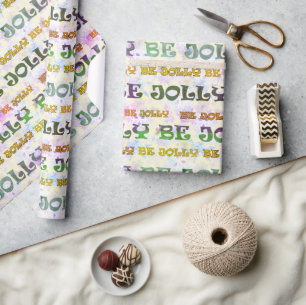 Be Jolly Wrapping Paper