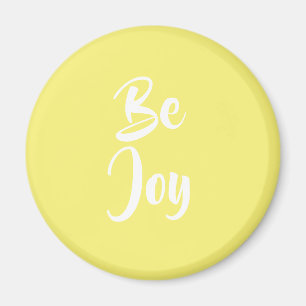 Be Joy Light Yellow Magnet